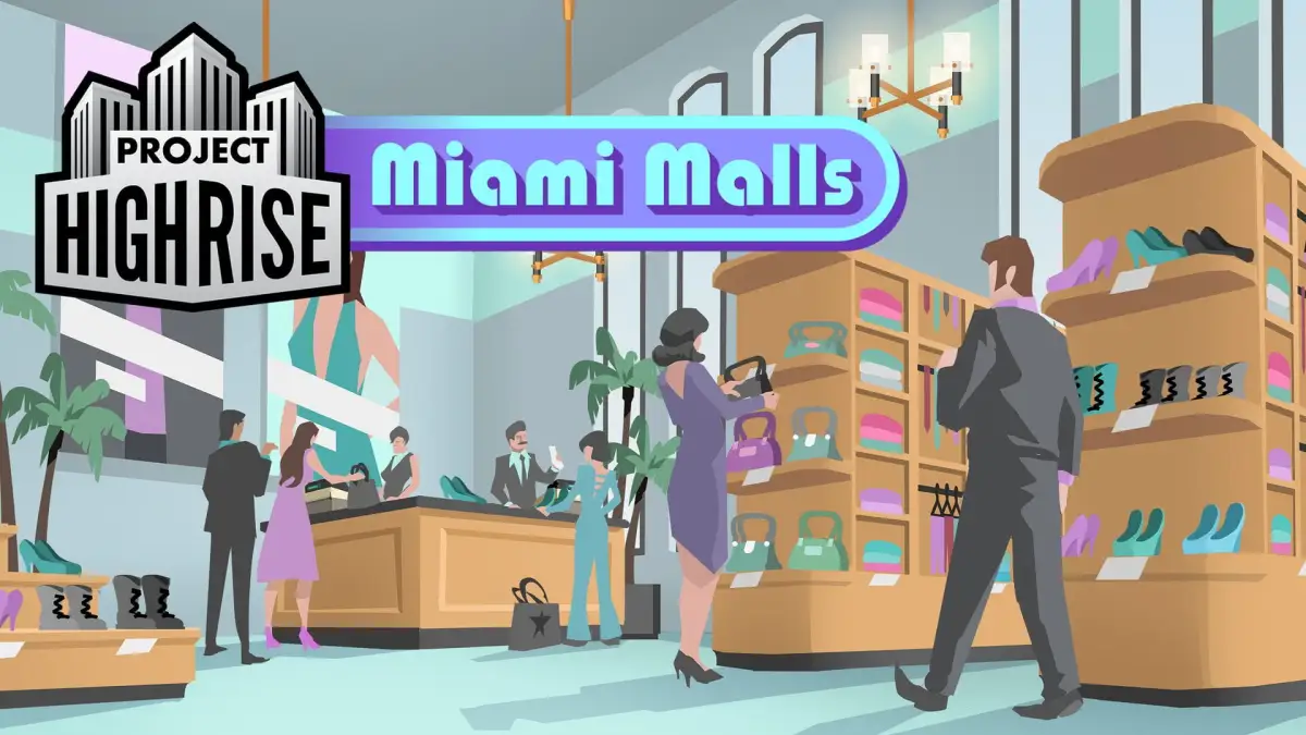 Project Highrise: Miami Malls