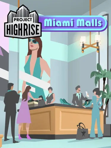 Portada de Project Highrise: Miami Malls