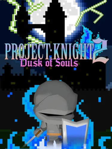 Portada de Project: Knight 2 Dusk of Souls