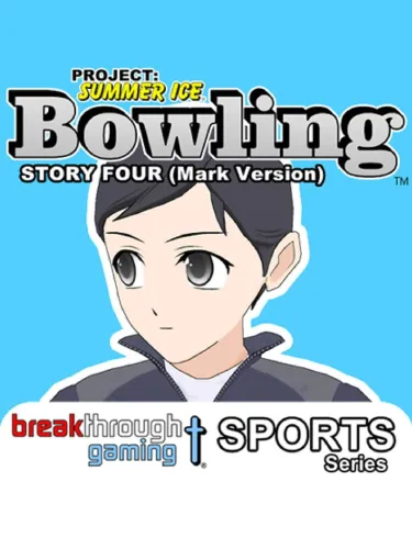 Portada de Project: Summer Ice – Bowling: Story Four – Mark Version