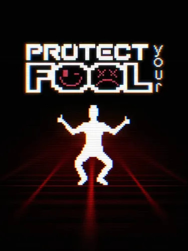 Portada de Protect Your Fool