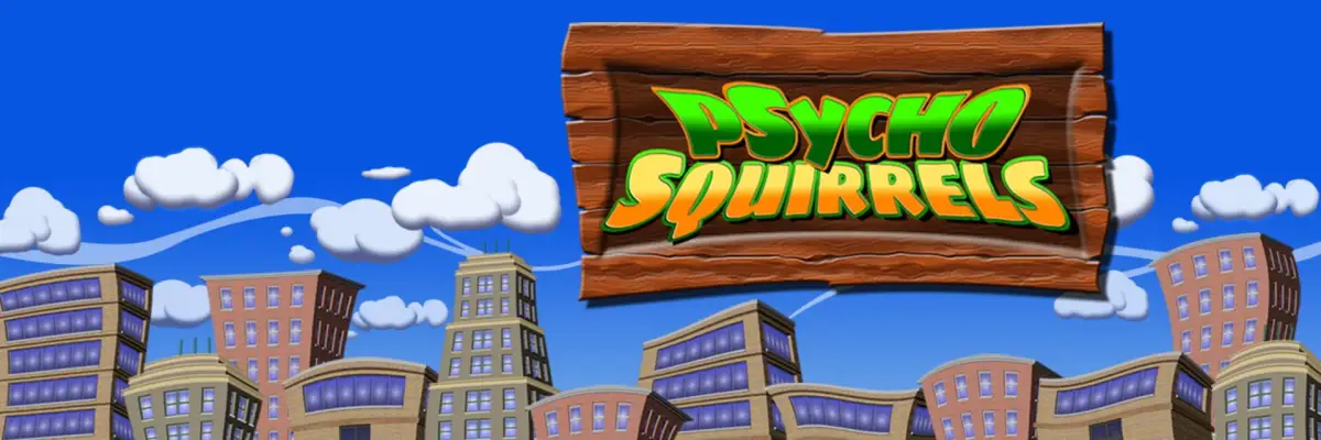 Psycho Squirrels