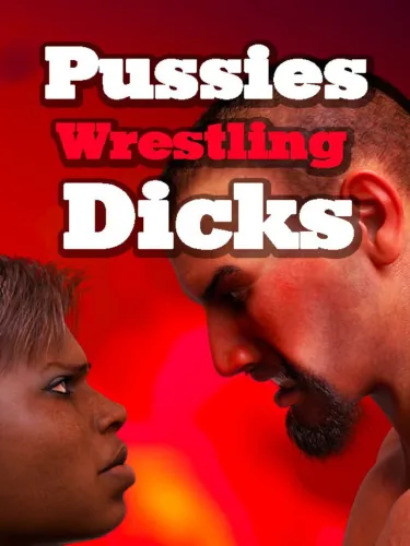Portada de Pussies Wrestling Dicks