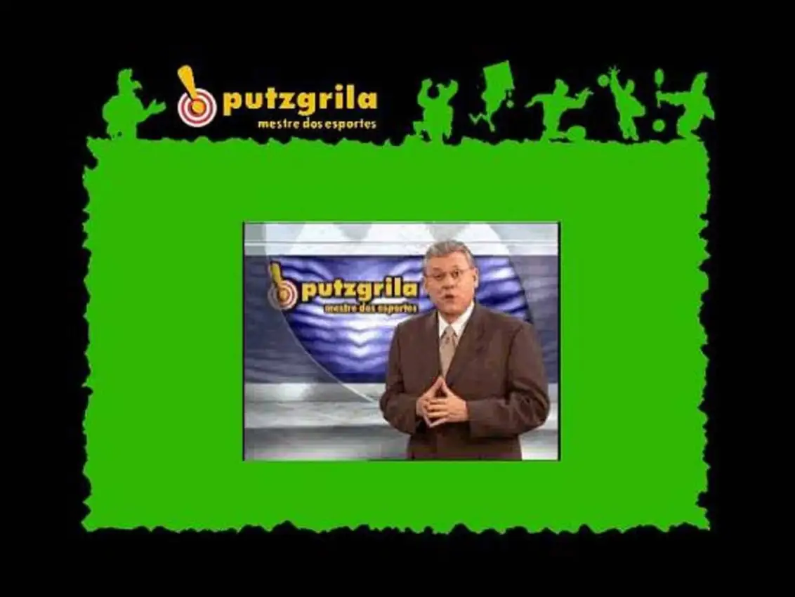 Putzgrila: Mestre dos Esportes