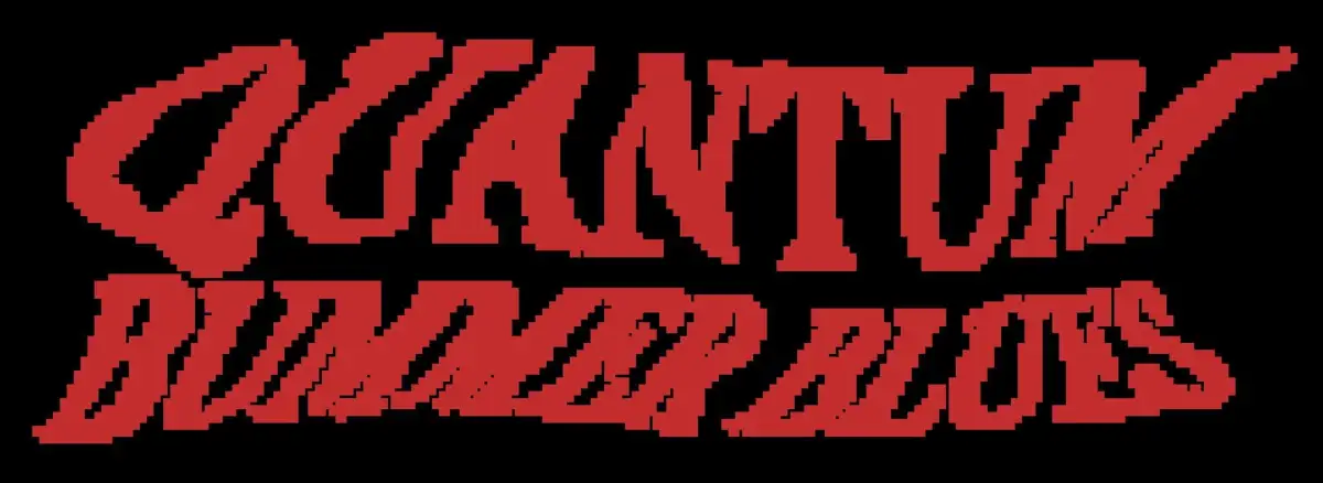 Quantum Bummer Blues