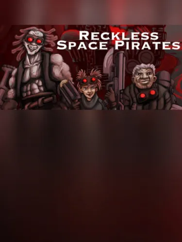 Portada de Reckless Space Pirates