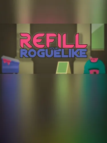 Portada de Refill your Roguelike