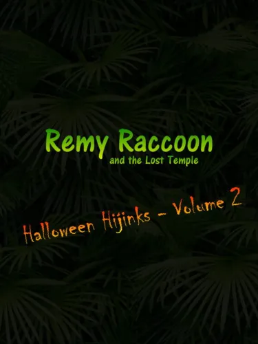 Portada de Remy Raccoon and the Lost Temple: Halloween Hijinks – Volume 2