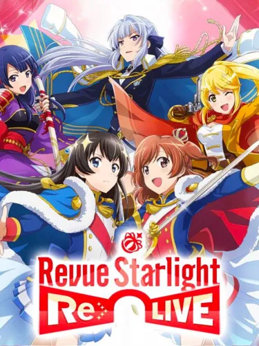 Portada de Revue Starlight Re Live