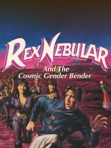 Portada de Rex Nebular and the Cosmic Gender Bender