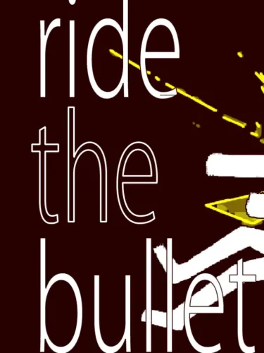 Portada de Ride the Bullet