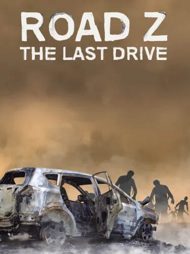 Portada de Road Z : The Last Drive