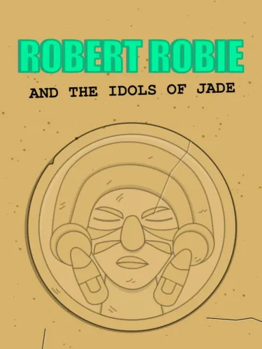 Portada de Robert Robie and the Idols of Jade