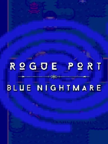 Portada de Rogue Port: Blue Nightmare