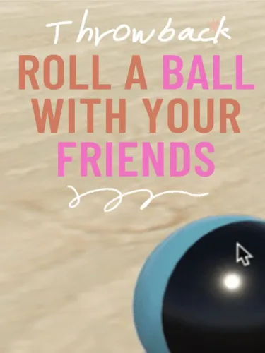 Portada de Roll a Ball With Your Friends