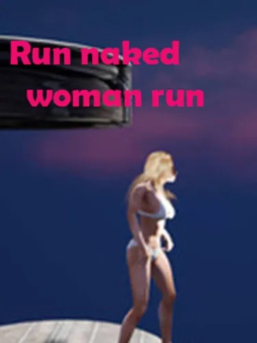 Portada de Run Naked Woman Run