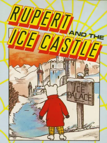 Portada de Rupert and the Ice Castle