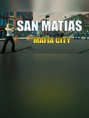 Portada de San Matias: Mafia City