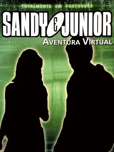 Portada de Sandy & Junior: Aventura Virtual