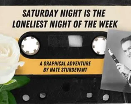 Portada de Saturday Night is the Loneliest Night of the Week