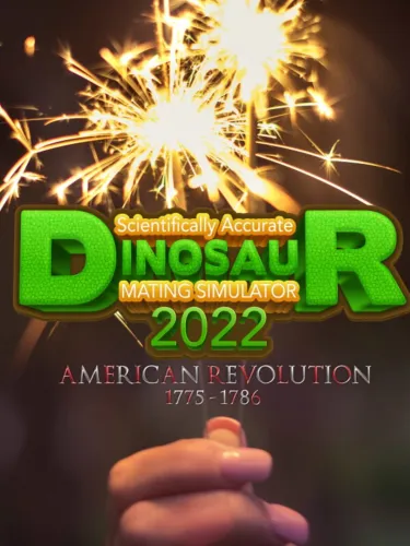 Portada de Scientifically Accurate Dinosaur Mating Simulator 2022: American Revolution 1775 – 1786