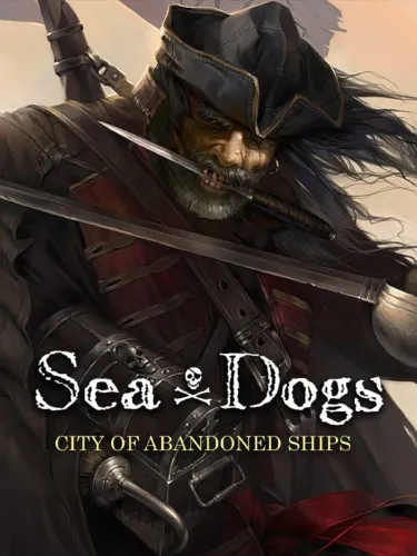 Portada de Sea Dogs: City of Abandoned Ships