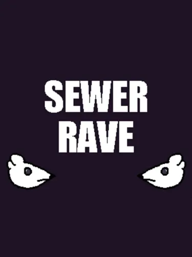 Portada de Sewer Rave