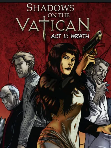 Portada de Shadows on the Vatican Act II: Wrath