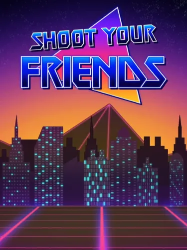 Portada de Shoot Your Friends