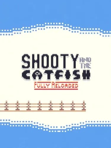 Portada de Shooty and the Catfish: Fully Reloaded