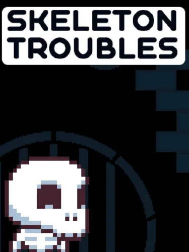 Portada de Skeleton Troubles