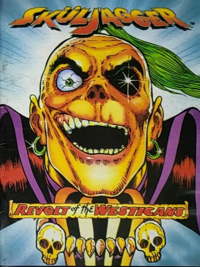 SkulJagger: Revolt of the Westicans