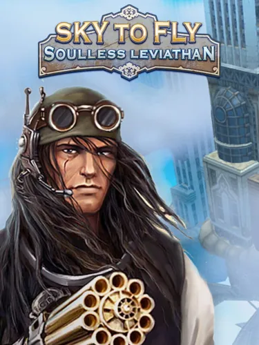 Portada de Sky to Fly: Soulless Leviathan