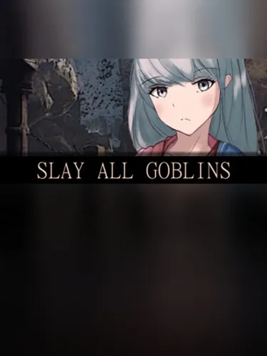 Portada de Slay All Goblins