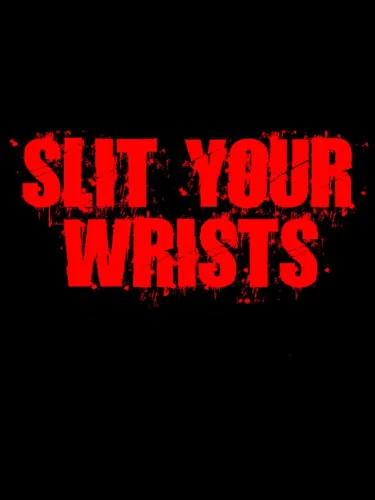 Portada de Slit Your Wrists!