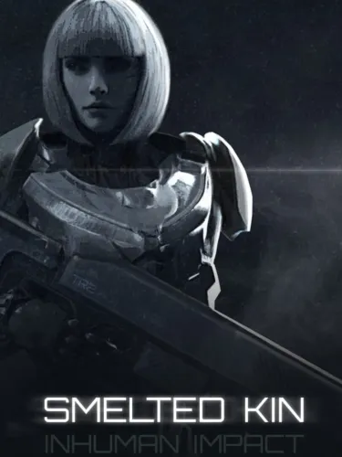 Portada de Smelted Kin: Inhuman Impact