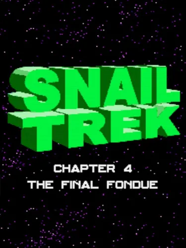 Portada de Snail Trek: Chapter 4 – The Final Fondue