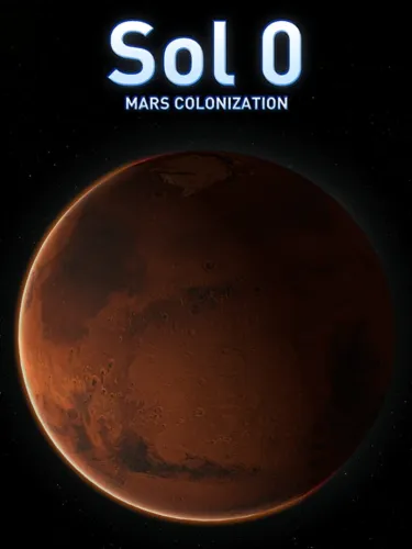 Portada de Sol 0: Mars Colonization