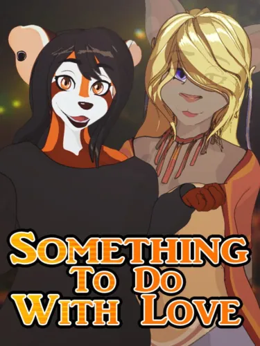 Portada de Something to Do with Love