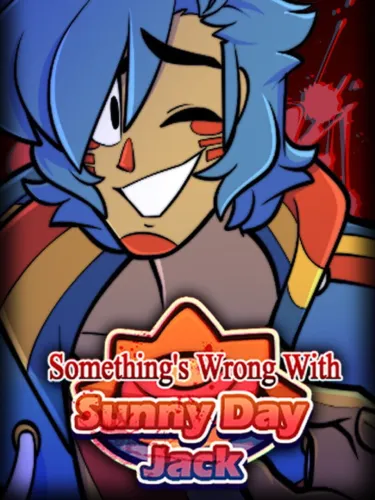 Portada de Something’s Wrong With Sunny Day Jack