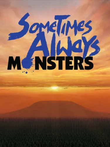 Portada de Sometimes Always Monsters