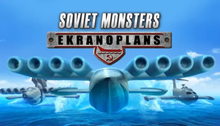 Portada de Soviet Monsters: Ekranoplans