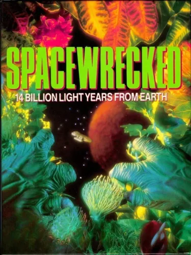 Portada de Spacewrecked: 14 Billion Light Years From Earth