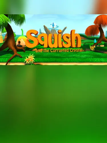 Portada de Squish and the Corrupted Crystal