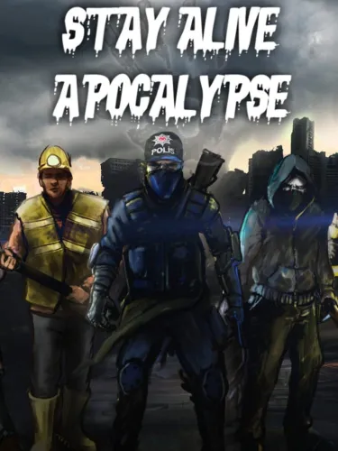 Portada de Stay Alive: Apocalypse