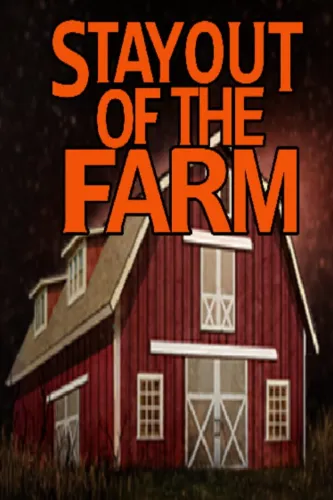Portada de Stay Out of the Farm