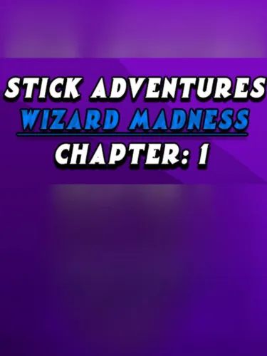 Portada de Stick Adventures: Wizard Madness – Chapter 1
