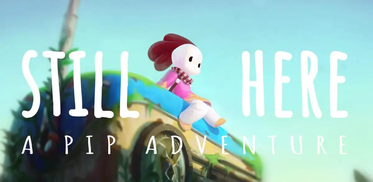 Portada de Still Here: A Pip Adventure