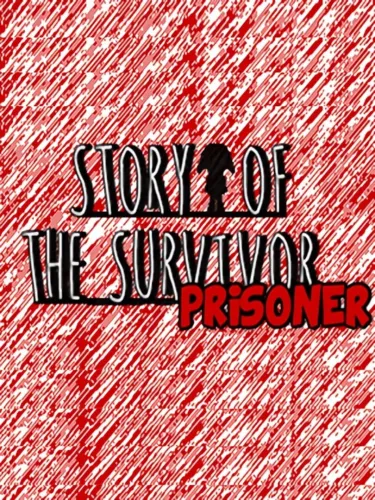 Portada de Story of the Survivor: Prisoner