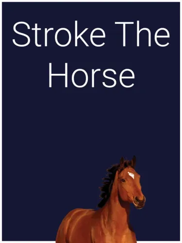 Portada de Stroke the Horse